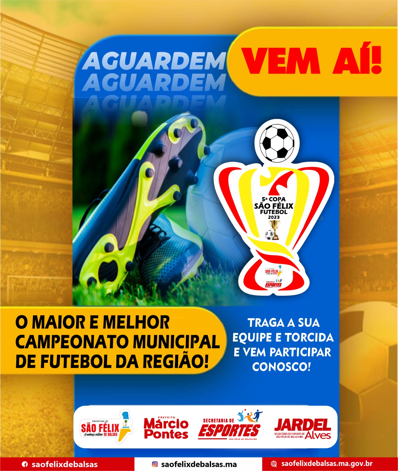 VEM AI... O MAIOR E MELHOR CAMPEONATO DE FUTEBOL DA REGIÃO...